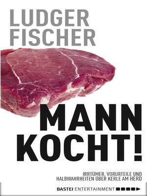 cover image of Mann kocht!